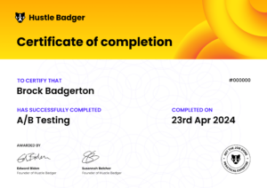 Hustle Badger A/B Testing Certificate of Completion